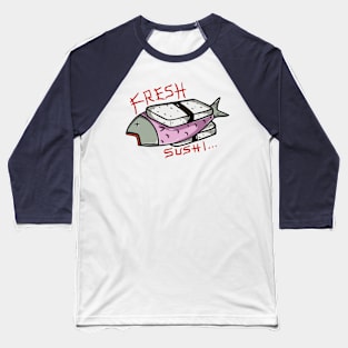 Real fresh sushi Baseball T-Shirt